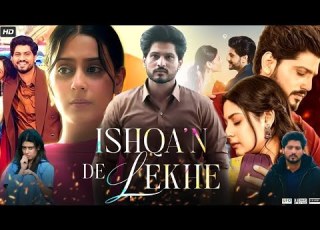 Ishqan De Lekhe Full Movie Gurnam Bhullar Isha Malviya Latest Punjabi Movie