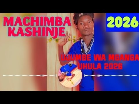 MACHIMBA KASHINJE UJUMBE MGANGA UHULA 2026 KISIMA NELEMI NYANDA MLOLA JIMINOGENI