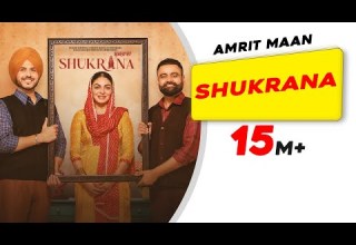 Shukrana Title Track Amrit Maan Neeru Bajwa Jass Bajwa Desi Crew New Punjabi Song 2024
