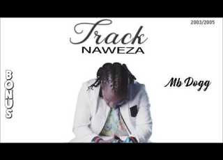 MBDOGG DADY MASTER Naweza Official Audio