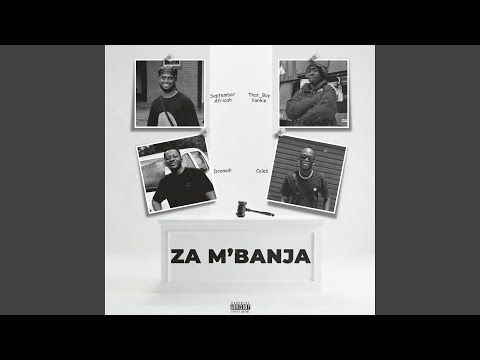 Za M Banja Feat Dremah Yankie Caleb