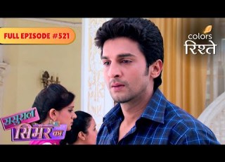  Sasural Simar Ka Siddhant Tells His Family About Naina Full Ep 521