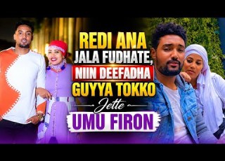  Umu Firo Siduna Redi Adem Ana Jalaa Hate Ni Deebiya Jate Ammallee Jarti Isati Ani Qalabati Isa Qaba