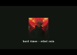  Hard Times Ethel Cain Sped Up