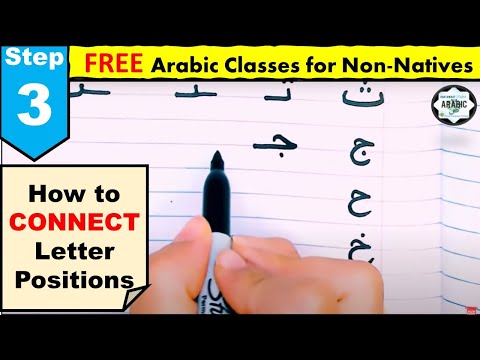 STEP 3 Letter Positions HOW TO CONNECT LETTERS Arabic For Beginners Arabickhatawaat