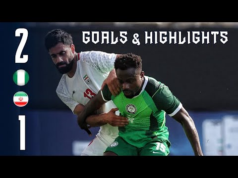 Nigeria 2 Vs 1 Iran Goals Highlights 2026 International Friendly Match