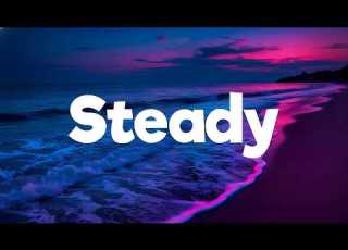  Bella Kay Steady Lyrics