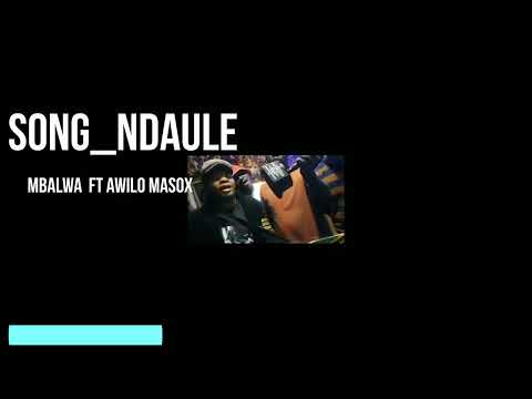 WAMWIDUKA MBALWA FT AWILO MASOKSI NDEULE Official Audio