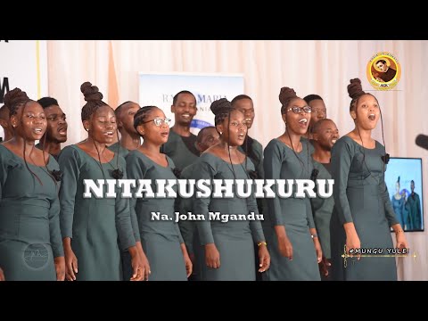 NITAKUSHUKURU Na J Mgandu II Tamasha La Yesu Ni Mwema 09 2021