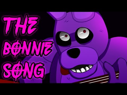 The Bonnie Song Five Nights At Freddy S Groundbreaking