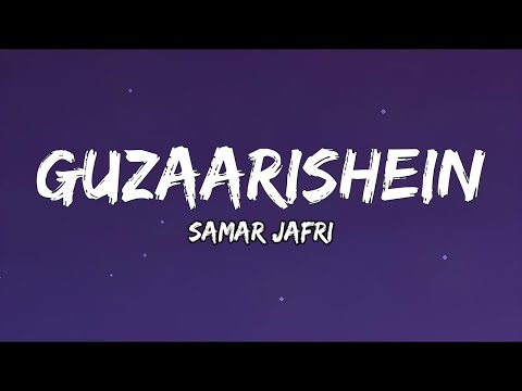 Guzaarishein From Parwarish Samar Jafri Lyrics