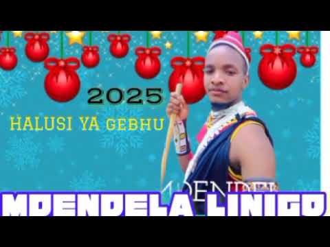 MDENDELA LINIGO HALUSI YA GEBHU 2025 BY MSAMBAZAJI LUFUNZA MANYANDA