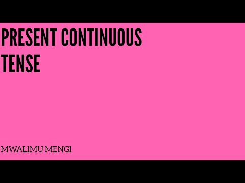 JIFUNZE NYAKATI ZA KIINGEREZA SOMO LA PILI TENSE JIFUNZE NYAKATI ZA KIINGEREZA SOMO LA PILI TENSE