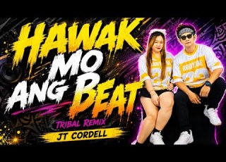  HAWAK MO ANG BEAT TRIBAL REMIX TOPS CORDELL JT DANZ FITNESS BODYZONE