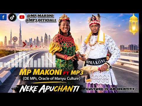 NEKE APUCHANTI MP MAKONI FT MP3 Official Audio
