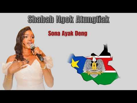 Shabab Ngok Atungdiak Sona Ayak Deng New Song South Sudan Music 2025