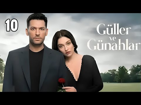 مسلسل ورود و ذنوب الحلقة 10 مترجم للعربية تركي مسلسل ورود و ذنوب الحلقة 10 مترجم للعربية تركي