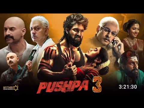 Pushpa 3 Full Movie Hindi Dubbed South Action Movie 2025 Allu Arjun Rashmika Mandana Pushpa 3 Full Movie Hindi Dubbed South Action Movie 2025 Allu Arjun Rashmika Mandana