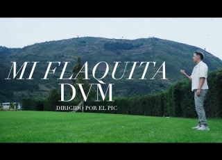  MI FLAQUITA Diego Villacis DVM Video Oficial