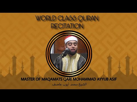 4K WORLD CLASS QURAN RECITATION Master OF Maqamats Qari Mohammad Ayyub Asif Reunion Island
