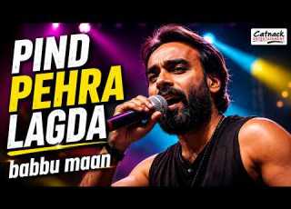 Pind Pehra Lagda Babbu Maan Top Punjabi Song Superhit Punjab Songs HD Catrack