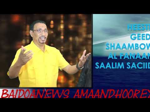 SAALIM SACIID 2018 HEESTII GEEDI SHAANBOOW