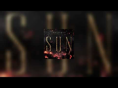 Watsebha Sun Official Audio