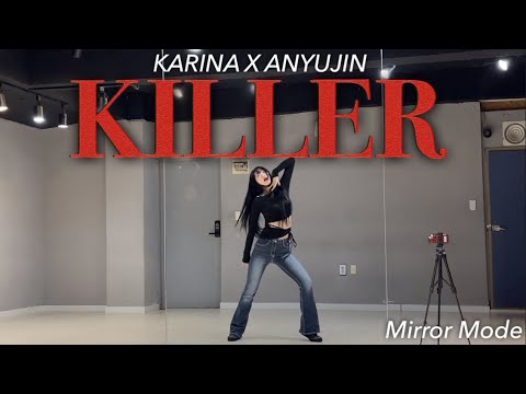 KPOP KARINA X ANYUJIN 카리나X안유진 Killer Dance Cover 1절 안무 거울모드 KPOP KARINA X ANYUJIN 카리나X안유진 Killer Dance Cover 1절 안무 거울모드