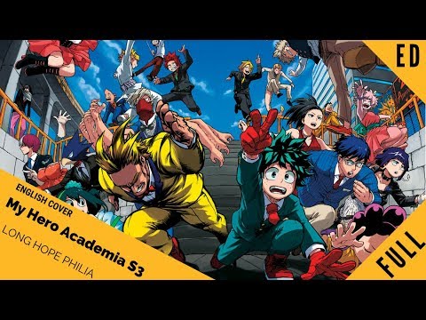 English Cover My Hero Academia ED 5 Long Hope Philia 僕のヒーローアカデミア Sam Luff Studio Yuraki