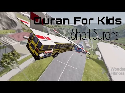 Quran For Kids Car Crash Animation Short Surah BeamNg Drive