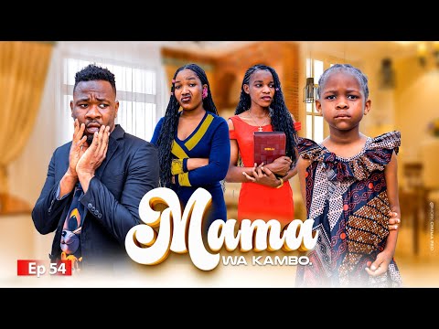 MAMA WA KAMBO Full Episode 54