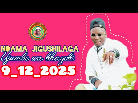 NDAMA JIGUSHILAGA UJUMBE WA BHAYOBHI 9 12 2025 BY NG ONG OLI STUDIO