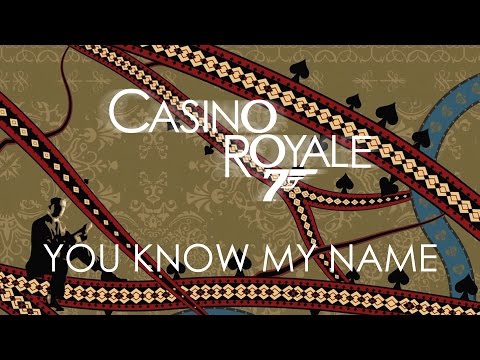 Casino Royale Chris Cornell You Know My Name