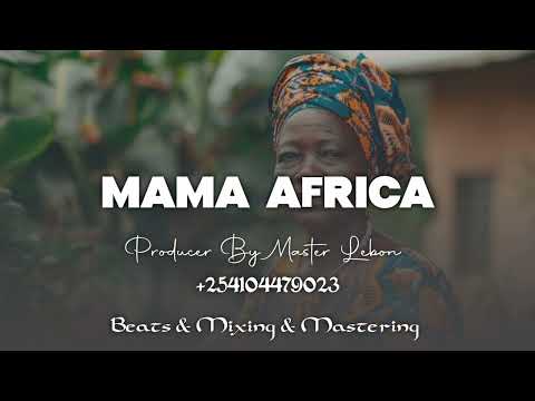 MAMA AFRICA Afro Beat X Bongo Fleva X Dancehall X Afro Zouk Instrumental Beat