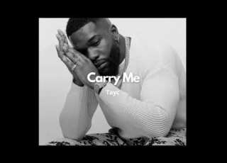  Tayc Carry Me Official Version