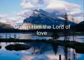  Crown Him With Many Crowns