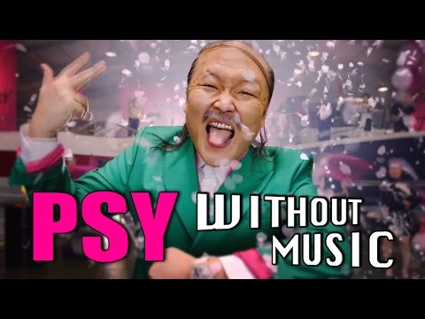PSY Daddy WITHOUTMUSIC Parody