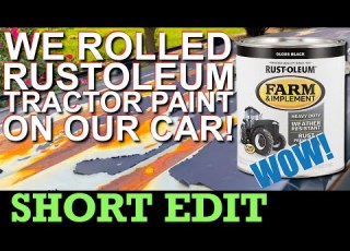  WE PAINTED OUR CAR WITH TRACTOR PAINT How To Roller Paint Rustoleum Tractor Paint Short Version