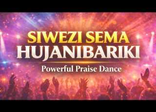 SIWEZI SEMA MUNGU WANGU HUJANIBARIKI Powerful Kiswahili Praise Gospel Dance 2026