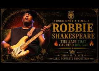  Once Upon A Time Robbie Shakespeare 1953 2021 Original Bass Reggae Tribute EN FR