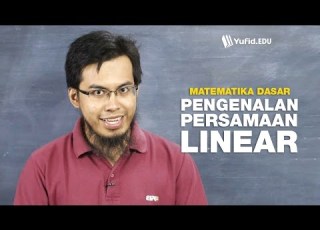 Belajar Matematika Dasar Pengenalan Persamaan Linear Seri 041