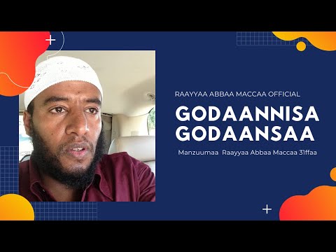 Manzuumaa Raayyaa Abbaa Maccaa 31ffaa Godaannisa Godaansaa Guutuu Isaa