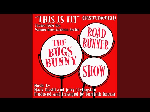 The Bugs Bunny Road Runner Show Theme Instrumental