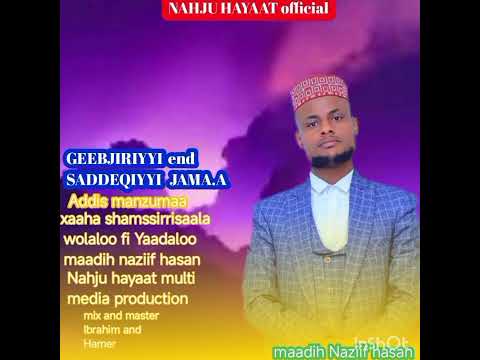 Addis Manzumaa Maadih Naziif Hasan Nahju Hayaat Official
