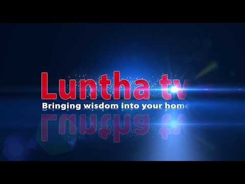 LUNTHA TV DAILY REFLECTION 24 MARCH 2026