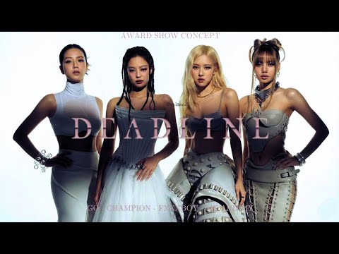 BLACKPINK DEADLINE AWARD SHOW CONCEPT