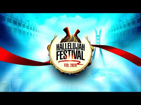 HALLELUJAH FESTIVAL FEB 2026 DAY 19