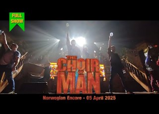 The Choir Of Man FULL SHOW Norwegian Encore 05 April 2025
