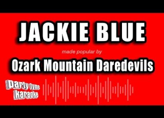  Ozark Mountain Daredevils Jackie Blue Karaoke Version
