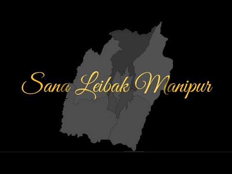 Sana Leibak Manipur Lyrics Best Evergreen Manipuri Song Best Patriotic Manipuri Song Sana Leibak Manipur Lyrics Best Evergreen Manipuri Song Best Patriotic Manipuri Song